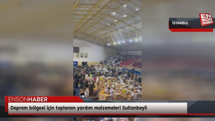 Deprem bölgesi için toplanan yardım malzemeleri Sultanbeyli