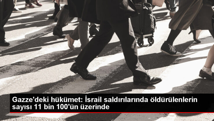 Gazze’deki hükümet: İsrail taarruzlarında öldürülenlerin sayısı 11 bin 100’ün üzerinde